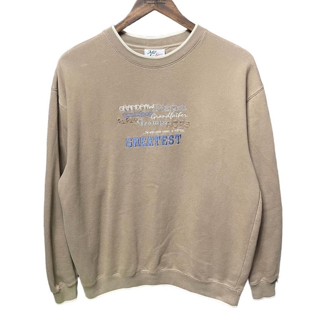 Grandfather …By any other name is still the greatest long sleeve sweatshirt